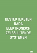 BESTEKTEKSTEN RADA ELEKTRONISCH ZELFSLUITENDE SYSTEMEN