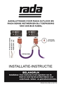 RADA INFOBLADEN AANSLUITINGEN RADA OUTLOOK EN RADA SENSE NETWERKEN BIJ TOEPASSING VAN CAN-BUS KABEL