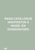 RADA CATALOGUS HOOFDSTUK 9 NOOD- EN OOGDOUCHES